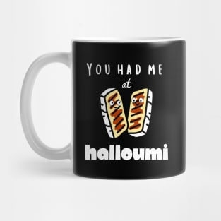 You had me at HALLOUMI Mug